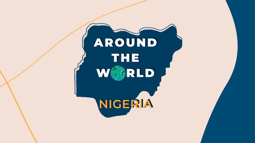 Nigeria map with words "Around the World - Nigeria"